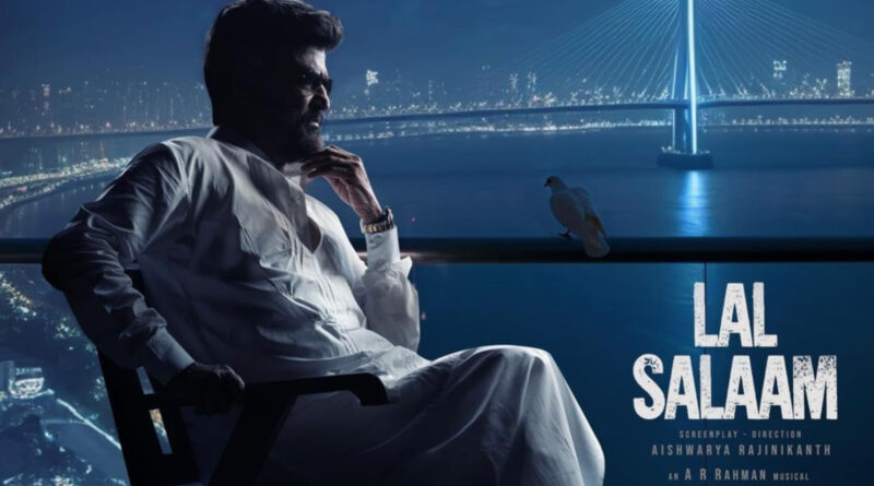 Laal Salaam turns out to be biggest disaster in rajinikanth's career